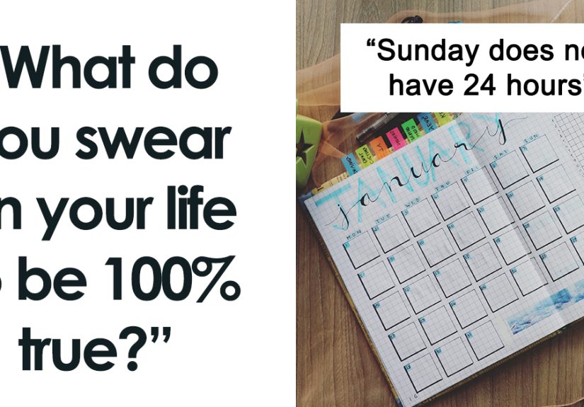 30 Things People Are Certain Of Without A Need To Prove It, As Shared In This Online Thread