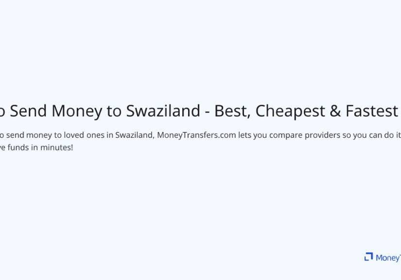 How to Send Money to Swaziland - Best, Cheapest & Fastest Ways