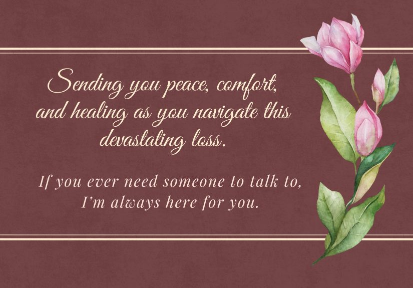 101 Sincere Condolence Messages to Send to Friends & Family