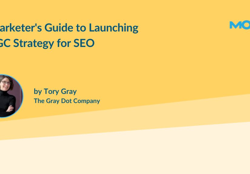 A Marketer's Guide to Launching a UGC Strategy for SEO - Moz